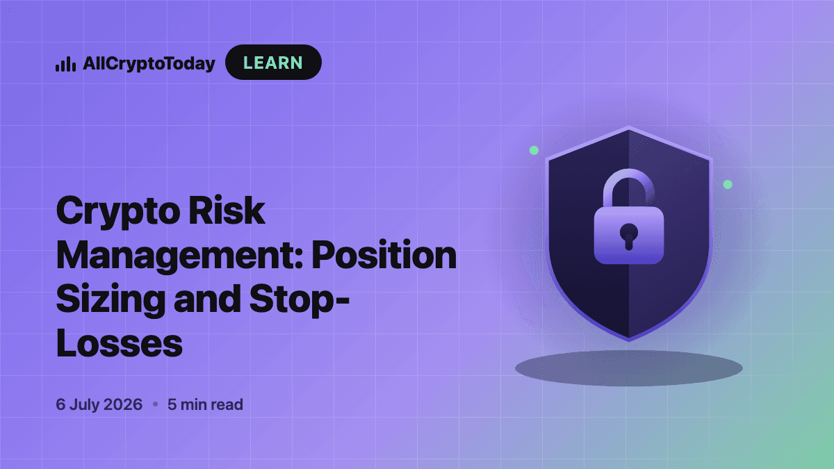 Crypto Risk Management: Position Sizing and Stop-Losses