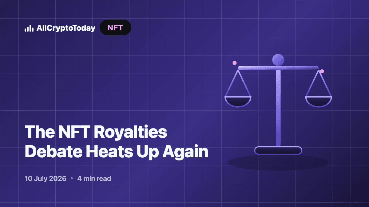 The NFT Royalties Debate Heats Up Again